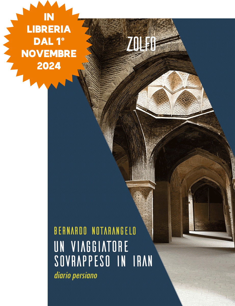 Un Viaggiatore Sovrappeso in Iran - Diario Persiano